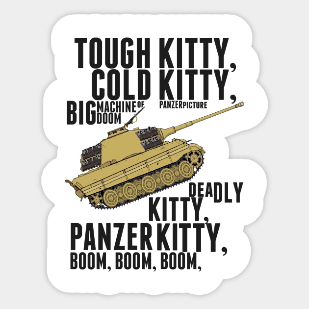 Tough Kitty Cold Kitty - Tiger II Sticker by Panzerpicture